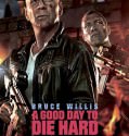 A Good Day to Die Hard (2013)