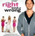 The Right Kind Of Wrong 2013