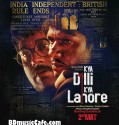 Kya Dilli Kya Lahore (2014)