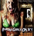 Bikini Girls on Ice (2009)