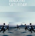 Innocent Saturday (2011)