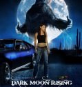Dark Moon Rising (2009)