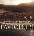 City Beneath the Waves: Pavlopetri (2011)