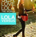 Lola Versus (2012)