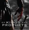 Of Kings and Prophets (2016-)