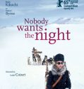 Nobody Wants the Night (2015)