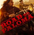 Road to Paloma (2014)