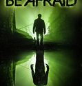 Be Afraid (2017)
