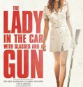 The Lady In The Car With Glasses And The Gun (2015)