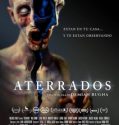 Aterrados Terrified (2017)