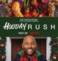 HOLIDAY RUSH (2019)