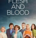Flesh And Blood (2020-)