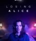 Losing Alice (2020-)