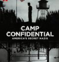 Camp Confidential: America’s Secret Nazis (2021)
