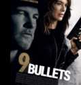 9 BULLETS (2022) 9 BULLETS (2022)