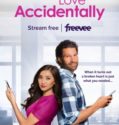 Love Accidentally (2022) Love Accidentally (2022)