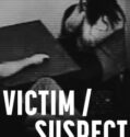 VICTIM/SUSPECT (2023)